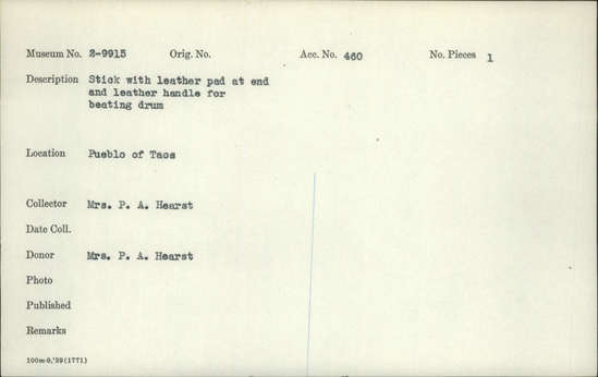 Documentation associated with Hearst Museum object titled Drumstick, accession number 2-9915, described as Stick with leather pad at end and leather handle for beating drum.
