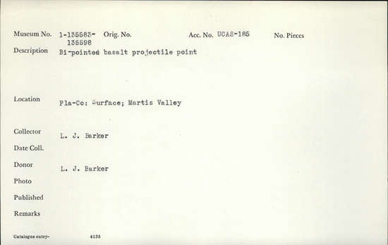 Documentation associated with Hearst Museum object titled Projectile point, accession number 1-135586, described as Bi-pointed basalt projectile point.
