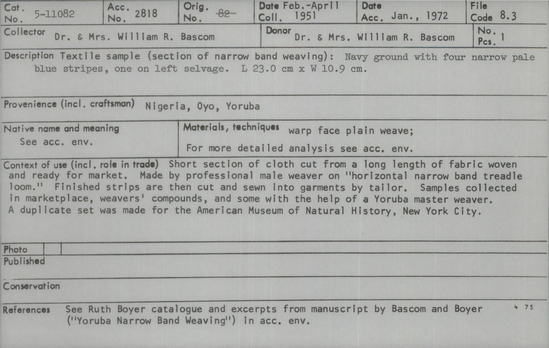 Documentation associated with Hearst Museum object titled Textile fragment, accession number 5-11082, described as Textile sample (section of narrow band weaving): Navy ground with three light blue stripes, one on right selvage.