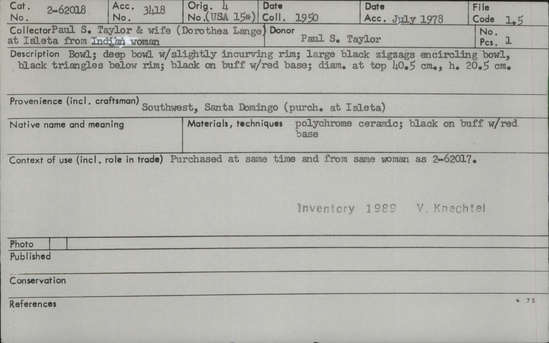 Documentation associated with Hearst Museum object titled Bowl, accession number 2-62018, described as Deep bowl with slightly incurving rim. Large black zigzags encircling bowl, black triangles below rim. Black on buff with red base. Polychrome ceramic.