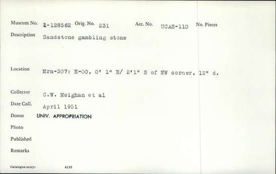 Documentation associated with Hearst Museum object titled Worked stone, accession number 1-128562, described as Sandstone gambling stone.