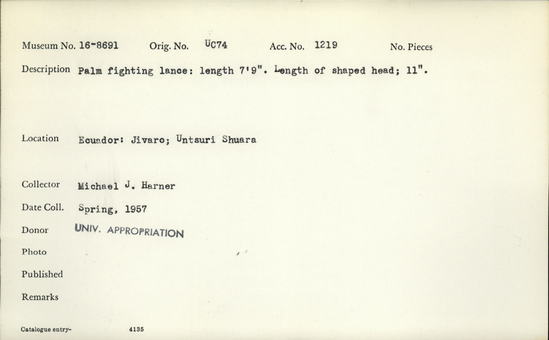 Documentation associated with Hearst Museum object titled Necklace, accession number 16-8691, described as Palm fighting lance, length 7 feet 9 inches, length of shaped head 11 inches