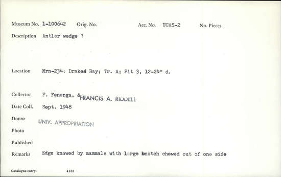 Documentation associated with Hearst Museum object titled Wedge, accession number 1-100642, described as Antler wedge ?  Edge gnawed by mammals with large notch chewed out of one side.