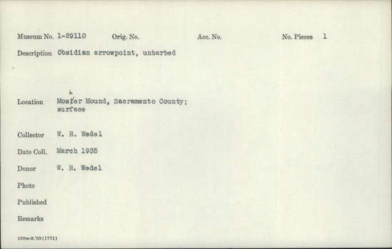 Documentation associated with Hearst Museum object titled Projectile point, accession number 1-29110, described as Obsidian, unbarbed.