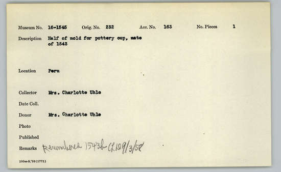Documentation associated with Hearst Museum object titled Pottery mold, accession number 16-1543a,b, described as Two halves of mold for pottery cup.