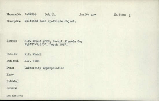 Documentation associated with Hearst Museum object titled Wedge, accession number 1-37502, described as Polished bone spatulate object.