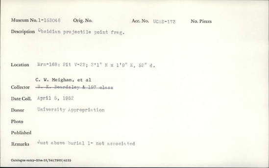 Documentation associated with Hearst Museum object titled Projectile point, accession number 1-153048, described as Obsidian projectile point fragment Notice: Image restricted due to its potentially sensitive nature. Contact Museum to request access.