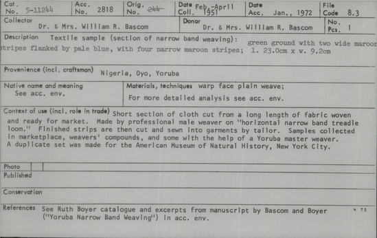 Documentation associated with Hearst Museum object titled Textile fragment, accession number 5-11244, described as Textile sample (section of narrow band weaving): green ground with two wide maroon stripes flanked by pale blue, with four narrow maroon stripes.