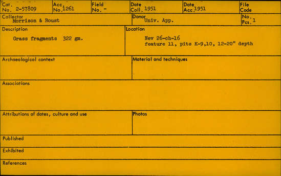 Documentation associated with Hearst Museum object titled Soil & fiber sample, accession number 2-57809, described as Grass fragments,  322 gm.