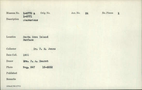 Documentation associated with Hearst Museum object titled Charmstone, accession number 1-6771, described as Charmstone.