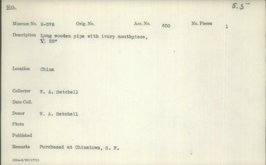 Documentation associated with Hearst Museum object titled Pipe, accession number 9-579, described as Long wooden pipe with ivory mouthpiece
