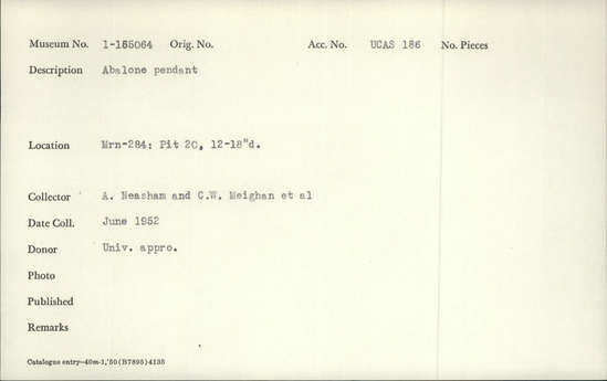 Documentation associated with Hearst Museum object titled Pendant, accession number 1-155064, described as Abalone. Notice: Image restricted due to its potentially sensitive nature. Contact Museum to request access.