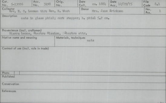 Documentation associated with Hearst Museum object titled Ethnobotanical sample, accession number 5-13026, described as Oats in vial; cork stopper; height of vial: 5.2 cm.