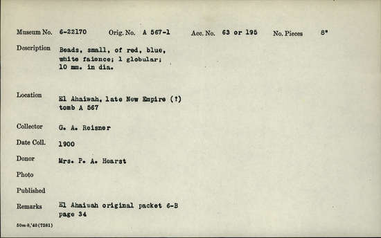 Documentation associated with Hearst Museum object titled Beads, accession number 6-22170, described as beads, small, of red, blue, white faience; one globular; 10 mm in diameter