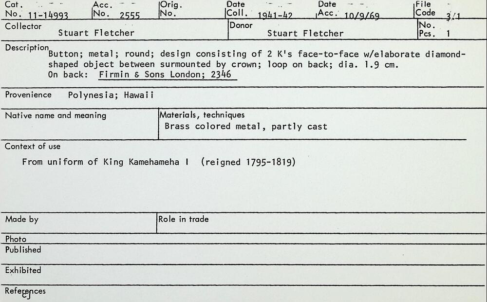 Hearst Museum object 2 of 3 titled Button, accession number 11-14993, described as Metal; round; design consisting of 2 K's face-to-face with elaborate diamond-shaped object between surmounted by crown; loop on back.  On back: "Firmin & Sons London; 2346".