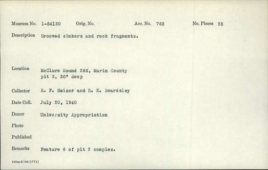 Documentation associated with Hearst Museum object titled Sinkers and rock fragments, accession number 1-54120, described as Grooved sinkers.