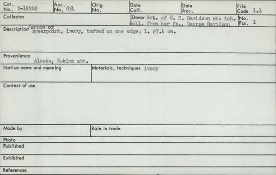 Documentation associated with Hearst Museum object titled Spear point, accession number 2-19262, described as Or arrow point. Ivory, barbed on one edge.