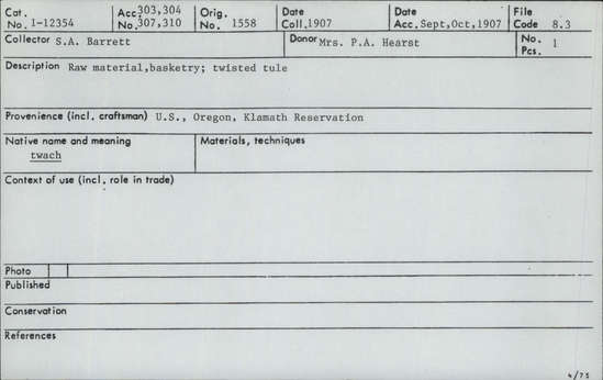 Documentation associated with Hearst Museum object titled Tule, accession number 1-12354, described as Twisted.