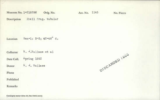 Documentation associated with Hearst Museum object titled Shell fragment, accession number 1-215296, described as Shell fragment, tubular shell fragment.