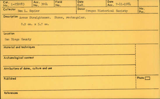 Documentation associated with Hearst Museum object titled Arrow straightener, accession number 1-259083, described as Arrow straightener; stone, rectangular.