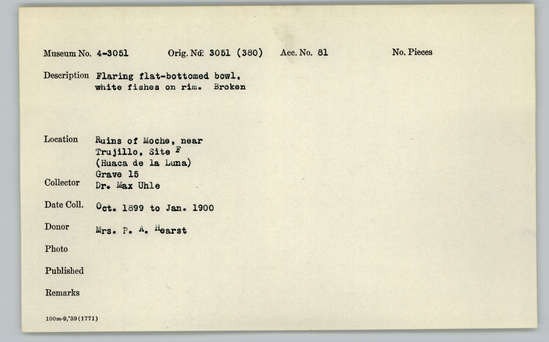 Documentation associated with Hearst Museum object titled Broken bowl, accession number 4-3051, described as Flaring flat-bottomed bowl, white fishes on rim. Broken.