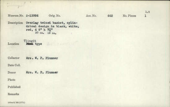 Documentation associated with Hearst Museum object titled Basket, accession number 2-13996, described as Overlay, twined, cylindrical design in black, white and red.