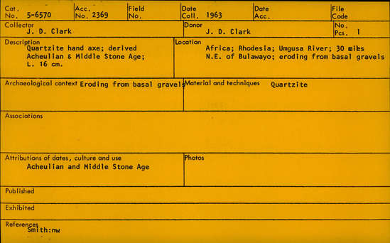 Documentation associated with Hearst Museum object titled Handaxe, accession number 5-6570, described as Quartzite hand axe; derived Acheulian & Middle Stone Age; L. 16 cm.