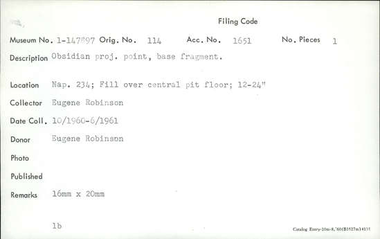 Documentation associated with Hearst Museum object titled Projectile point fragment, accession number 1-147897, described as Obsidian, base fragment.