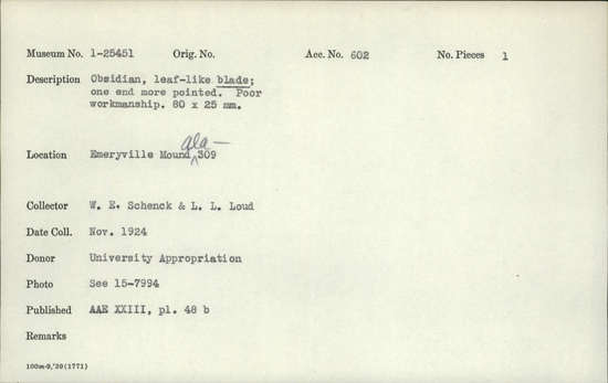 Documentation associated with Hearst Museum object titled Blade, accession number 1-25451, described as Obsidian blade, leaf-like; one end more pointed. Poor workmanship. 80 cm x 25 mm.