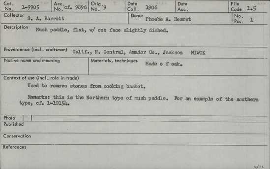 Documentation associated with Hearst Museum object titled Paddle, accession number 1-9905, described as Flat, with one face slightly dished. Made of oak.