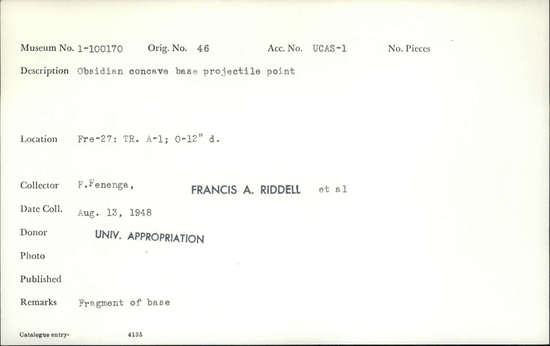 Documentation associated with Hearst Museum object titled Projectile point, accession number 1-100170, described as Obsidian, concave base fragment.
