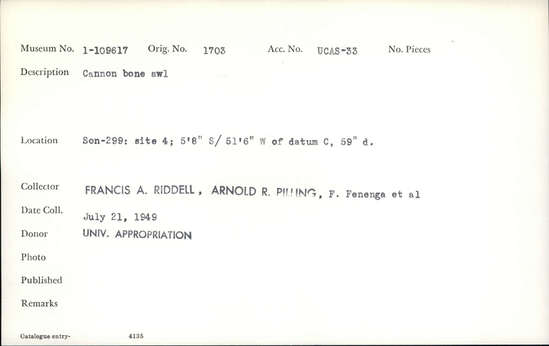 Documentation associated with Hearst Museum object titled Awl, accession number 1-109617, described as Cannon bone.