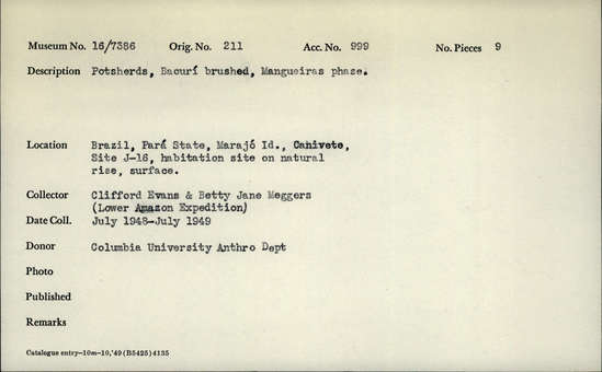 Documentation associated with Hearst Museum object titled Potsherds, accession number 16-7386, described as Potsherd, Bacuri brushed, Mangueiras phase