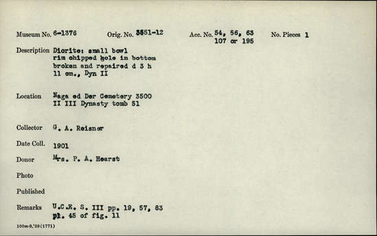 Documentation associated with Hearst Museum object titled Bowl, accession number 6-1376, described as Diorite: small bowl rim chipped hole in bottom, broken and repaired, diameter 3 height 11 cm, Dynasty II