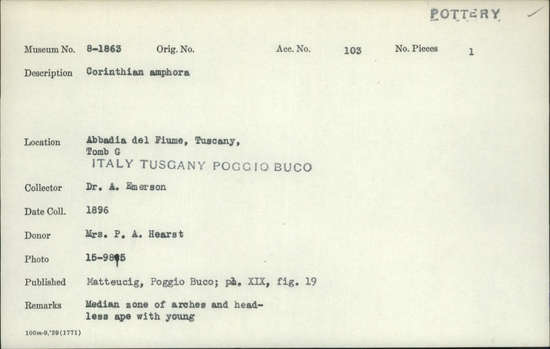Documentation associated with Hearst Museum object titled Amphora, accession number 8-1863, described as Etrusco-Corinthian amphora. Attributed to the Monte Abatone Painter; ca. 630 BCE. Description from Matteucig (1951): Amphora; height: 28.5 cm; diameter: 22 cm (see Matteucig's plate XIX, 19). Italo-Corinthian. Clay pinkish cream; cream slip; dark brown, red, and gray paint. High neck with thick curving lip; strap handles; squat ovoid body on low flat base. Inside mouth, for about 3 cm, brown band; three incised lines on lip; neck solid brown, with a line of cream dots just above fillet; on edges of handles, brown vertical stripes; on flat side of handles, at point of contact with lip and shoulder, three horizontal stripes; on shoulder, three groups of seven to ten tongues; below tongues, anar row red band, a reserved line, then a red and gray band; broad brown band with double incised, interlaced, semicircles; anar row gray band; a broader red one and a narrow reserved; another broad red band; broad reserved zone; bottom solid brown. Vase restored from several pieces; surface, scratched; paint peeling off.  For similar examples, cf. Not. Sc., 1903, p. 272, fig. 5, from Pitigliano; J. Boehlau, Aus ionischen und italischen Nekropolen, Leipzig, 1898, p. 92, fig. 47; G. H. Karo, De arte vascularia, Bonn, 1896, p. 37, no. 3; Not. Sc., 1930, p. 129, fig. 16, from Tarquinia; Mingazzini, Pl. XXIII, 8.