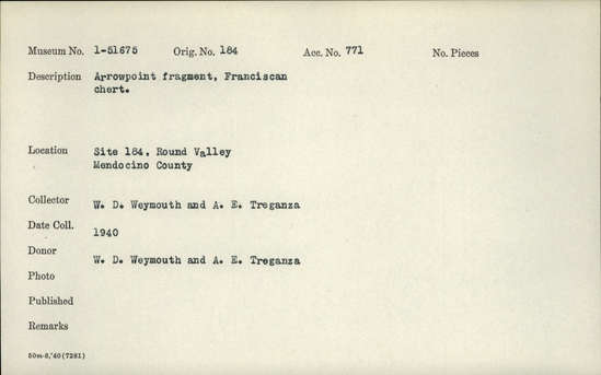 Documentation associated with Hearst Museum object titled Projectile point, accession number 1-51675, described as Arrow point fragment, Franciscan chert.