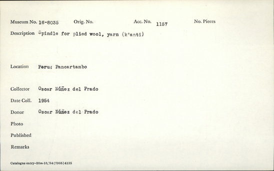 Documentation associated with Hearst Museum object titled Spindle (textile working equipment), accession number 16-8035, described as K'auti spindle for plied wool, yarn