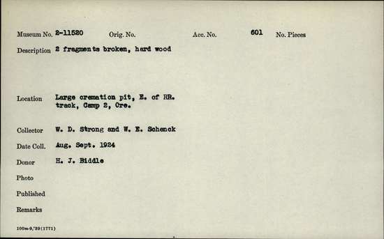 Documentation associated with Hearst Museum object titled Wood, accession number 2-11520, described as two fragments broken, hard wood,