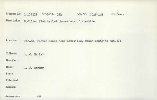 Documentation associated with Hearst Museum object titled Charmstone, accession number 1-137322, described as Charmstone; modified fish tailed, of steatite.