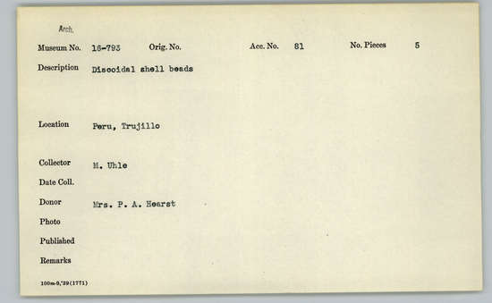 Documentation associated with Hearst Museum object titled Beads, accession number 16-793, described as Discoidal shell beads