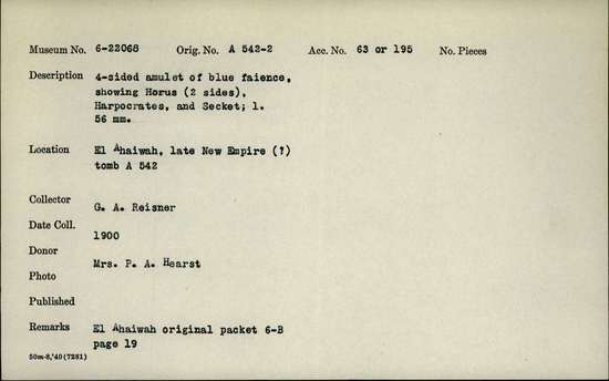 Documentation associated with Hearst Museum object titled Amulet (gods), accession number 6-22068, described as Four-sided amulet of blue faience, showing faience, showing Horus (two sides), Harpocrates, and Serket; length 56 mm.
