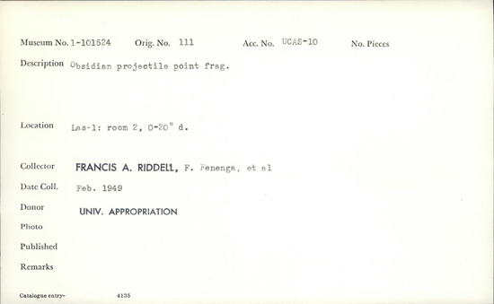 Documentation associated with Hearst Museum object titled Projectile point fragment, accession number 1-101524, described as Obsidian.