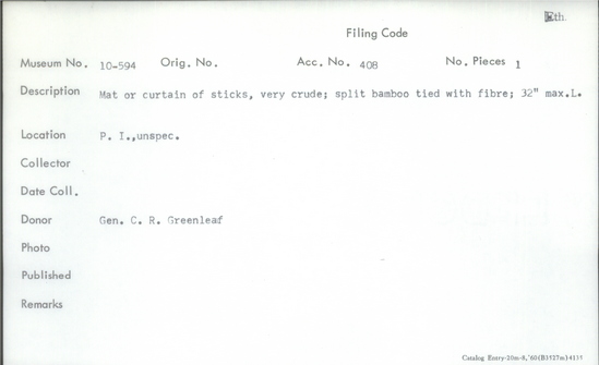 Documentation associated with Hearst Museum object titled Mat, accession number 10-594, described as Mat or curtian of sticks, very crude; split bamboo tied with fibre.