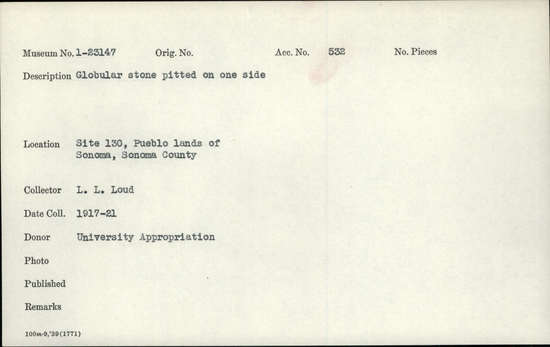 Documentation associated with Hearst Museum object titled Stone, accession number 1-23147, described as Globular stone pitted on one side