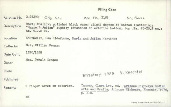 Documentation associated with Hearst Museum object titled Bowl, accession number 2-34293, described as Shallow, polished black ware; slight degree of bottom flattening.  2 finger marks on exterior. "Marie & Julian" lightly scratched on exterior bottom.