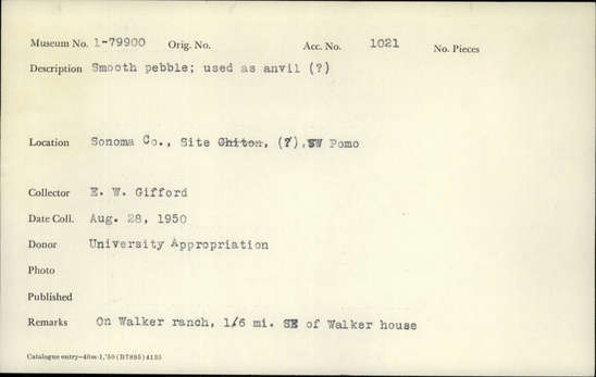 Documentation associated with Hearst Museum object titled Anvil, accession number 1-79900, described as Anvil. Smooth pebble.
