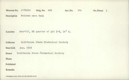 Documentation associated with Hearst Museum object titled Worked stone, accession number 1-78165, described as Pointed, core.