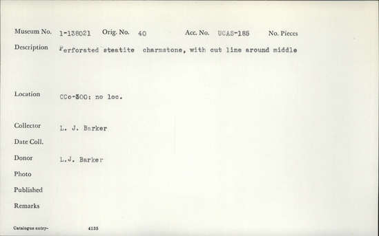 Documentation associated with Hearst Museum object titled Charmstone, accession number 1-138021, described as Perforated, steatite, with cut line around middle