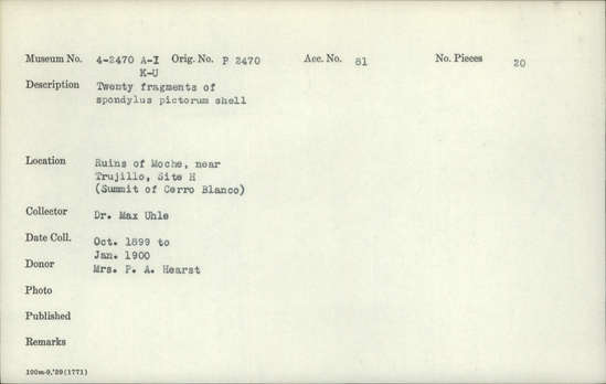 Documentation associated with Hearst Museum object titled Shell, accession number 4-2470a, described as Twenty fragments of Spondylus pictorum shell.