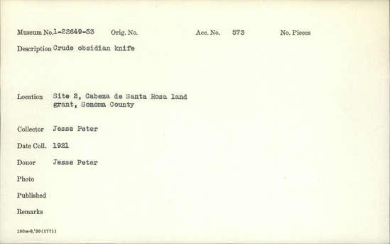 Documentation associated with Hearst Museum object titled Knife, accession number 1-22649, described as Crude obsidian knife